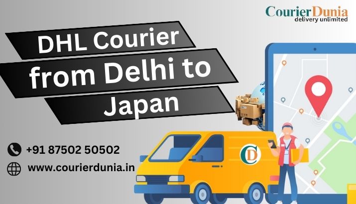 Guide to Shipping with DHL Courier from Delhi to Japan