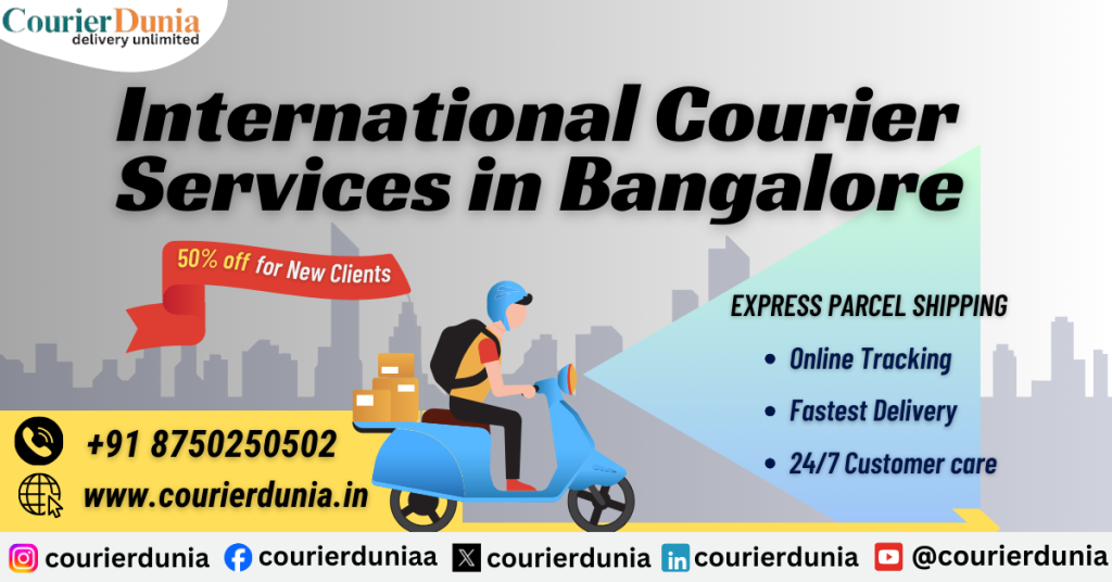 Best International Courier Services in Bangalore | Save Up to 50% ...