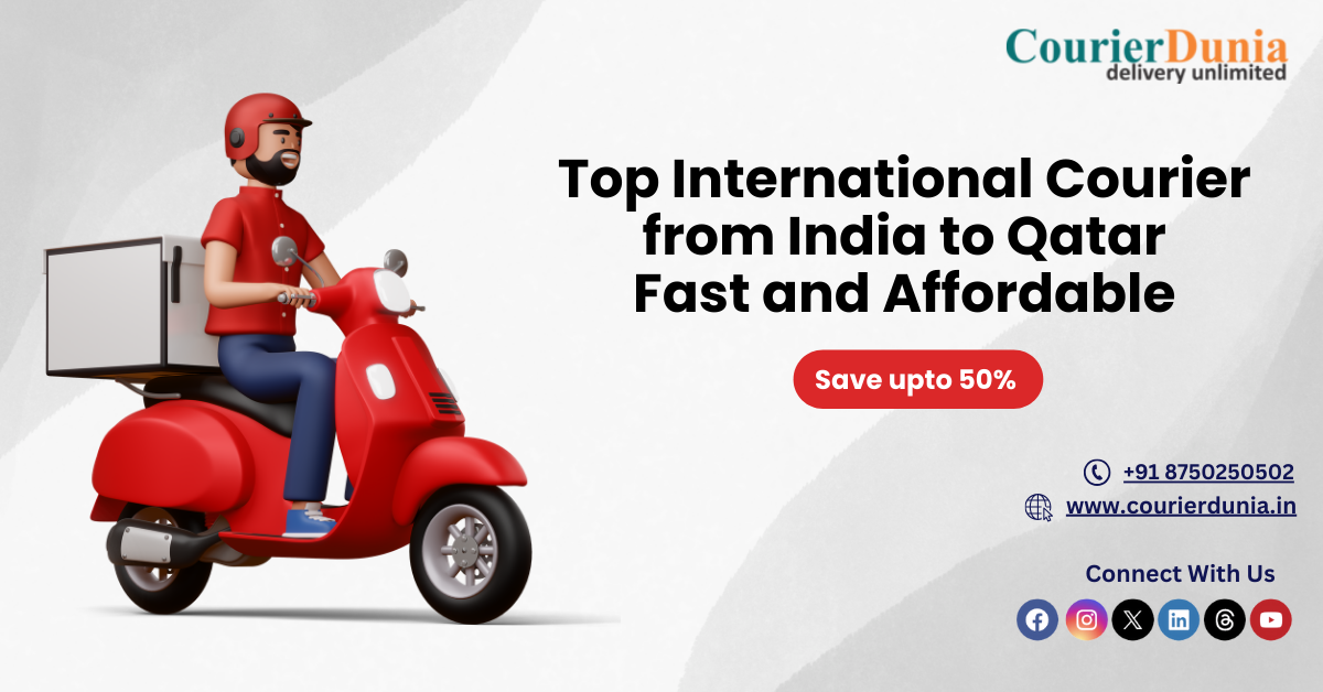 Top International Courier from India to Qatar | Fast and Affordable