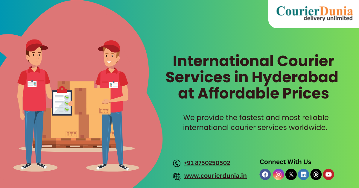International Courier Services in Hyderabad at Affordable Prices