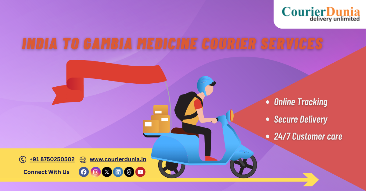 India to Gambia Medicine Courier Services | Safe and Reliable
