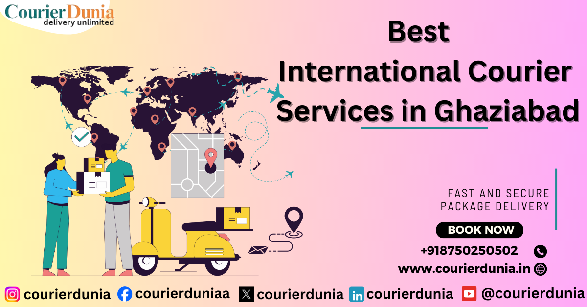 International Courier Services in Ghaziabad