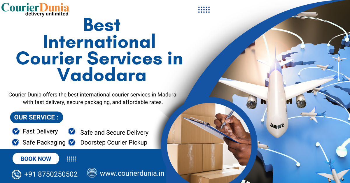 Reliable International Courier Services in Vadodara