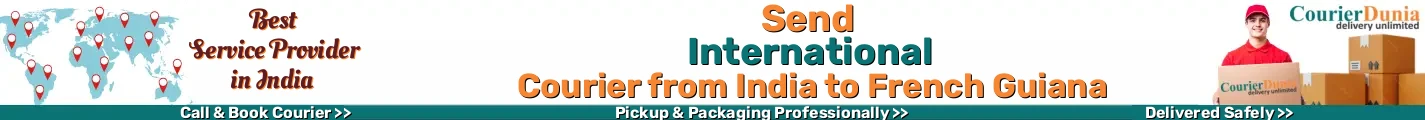 International Courier from India to French Guiana 