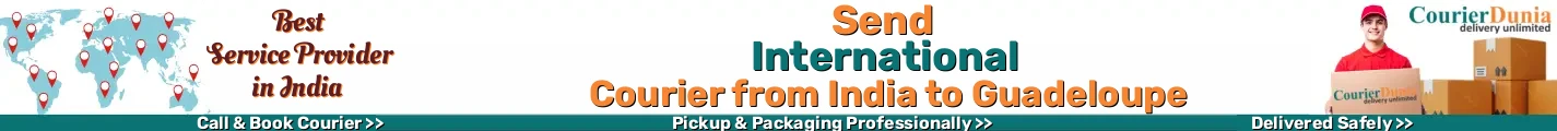 International Courier from India to Guadeloupe 