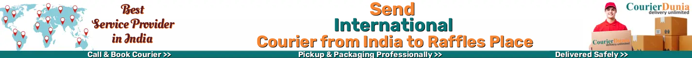 International Courier from India to Raffles Place 