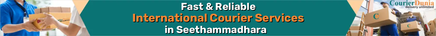International Courier Services in Seethammadhara - Fast & Reliable