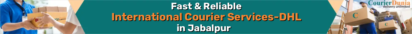 International Courier Services in Jabalpur - Fast & Reliable