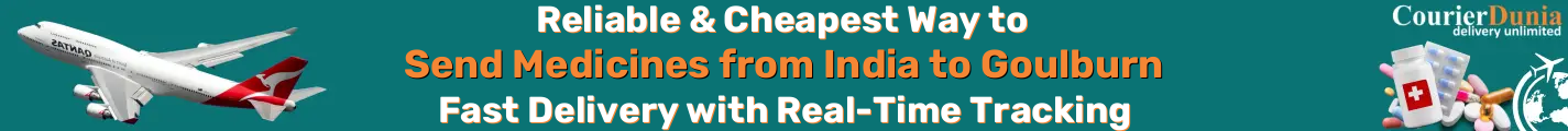 India to Goulburn-Australia Medicine Courier - Fast & Reliable Shipping - Reilable & Cheapest