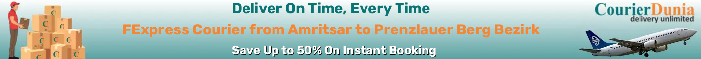FExpress Courier from Amritsar to Prenzlauer Berg Bezirk-Germany - Fast & Affordable Shipping
