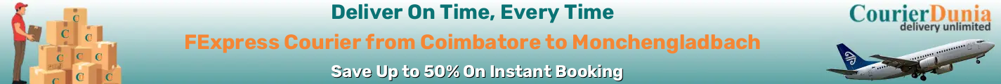 FExpress Courier from Coimbatore to Monchengladbach-Germany - Fast & Affordable Shipping