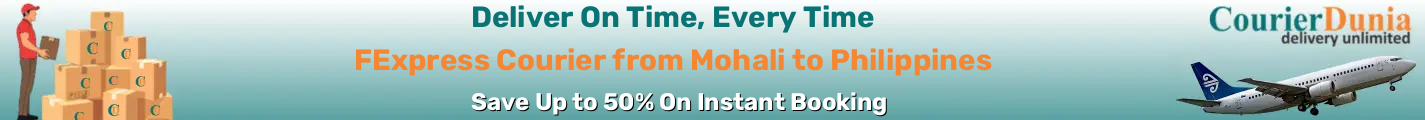 FExpress Courier from Mohali to Philippines - Fast & Affordable Shipping